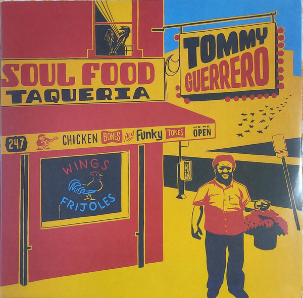BEWITH026LP.jpg TOMMY GUERRERO - SOUL FOOD TAQUERIA - Image 1