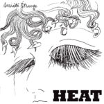 SOCIÉTÉ ÉTRANGE - HEAT
