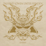 TAUSEND LOWEN UNTER FEINDEN - Karma