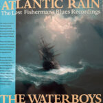 THE WATERBOYS - ATLANTIC RAIN