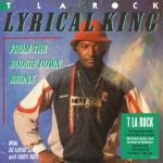 T LA ROCK - DELETED - LYRICAL KING