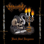 VITRIOLIC - BLACK STEEL VENGEANCE