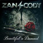 ZAN / CODY - BEAUTIFUL N DAMNED