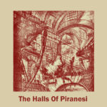WILLIE GIBSON - THE HALLS OF PIRANESI
