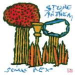 STONE ANTHEM - SOLUS REX