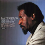 MAL WALDRON - STARDUST & STARLIGHT: AT THE JAZZ SHOWCASE