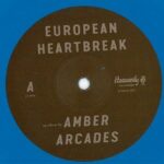 AMBER ARCADES - EUROPEAN HEARTBREAK