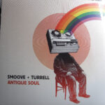 SMOOVE & TURRELL - Antique Soul