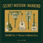 VARIOUS ARTISTS - SECRET MUSEUM GUITARS VOL. 1