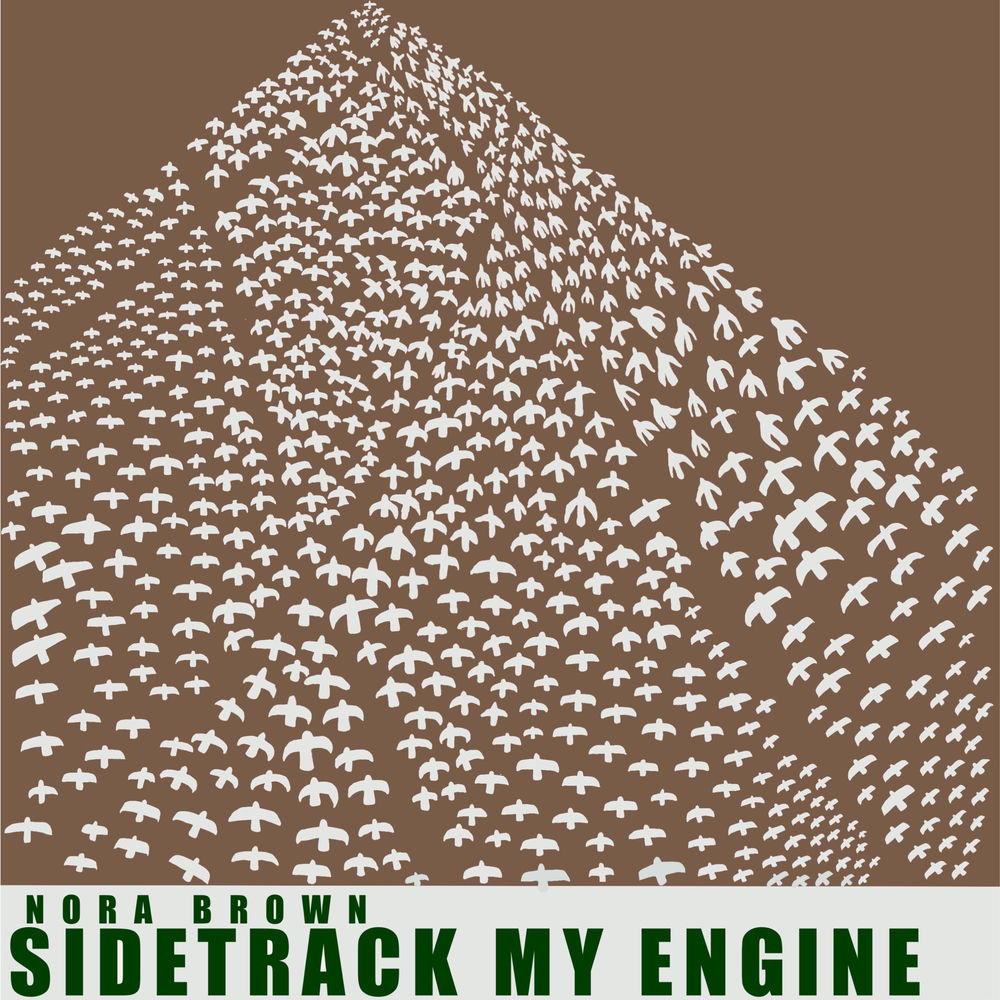 JR009LP.jpg NORA BROWN - SIDETRACK MY ENGINE - Image 1
