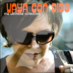VAYA CON DIOS - THE ULTIMATE COLLECTION