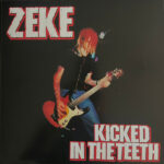 Zeke - Kicked In The Teeth (1LP Crystal Clear & Turquoise)