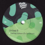 United 8 & Tony Alvon & The Belairs - Getting Uptown (To Get Down) / Sexy Coffee Pot