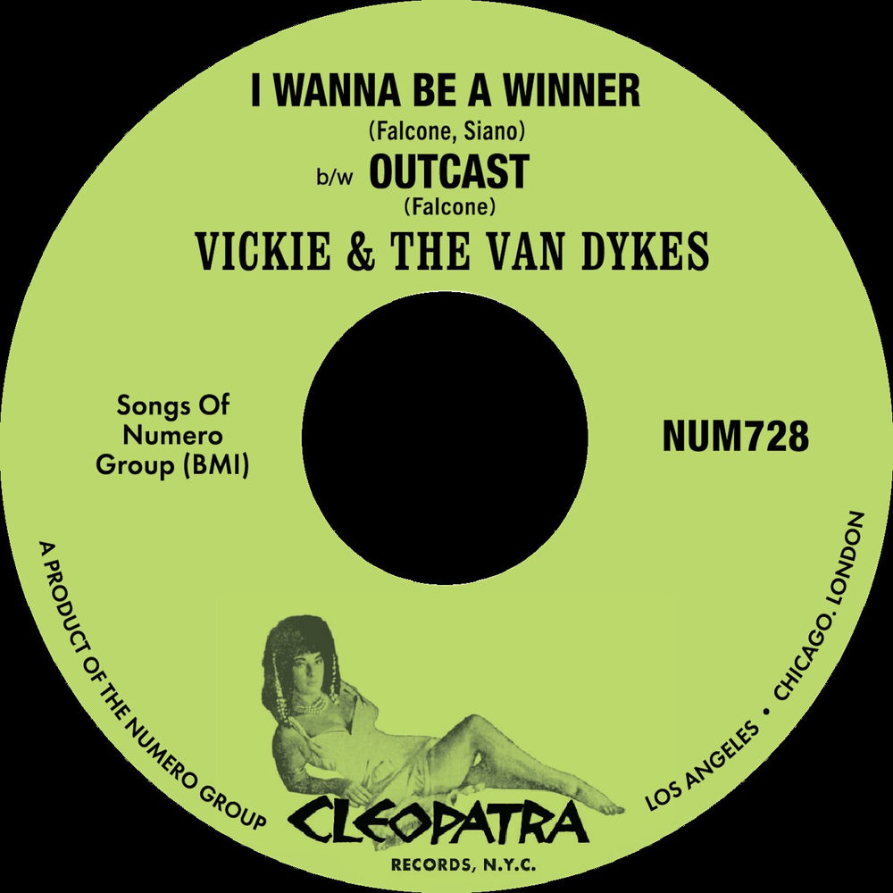 NUM728LP.jpg VICKIE & THE VAN DYKES - I WANNA BE A WINNER B/W OUTCAST - Image 1