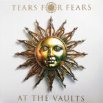 TEARS FOR FEARS - At The Vaults
