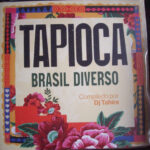 Various Artists - Tapioca - Brasil Diverso