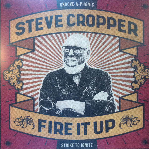 PRD76431.jpg STEVE CROPPER - FIRE IT UP - Image 1
