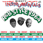 VARIOUS - MIGHTY INSTRUMENTALS R&B STYLE 1964