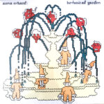 ANNA ERHARD - BOTANICAL GARDEN