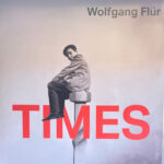 WOLFGANG FLUR - TIMES - DOUBLE 12 VINYL EDITI