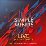 SIMPLE MINDS - Live (And Kicking)