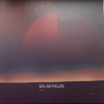 SOLAR FIELDS - Red (Red Vinyl)