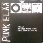 VARIOUS ARTISTS - PUNK ELAA 3 NE TEKEE MEIST?