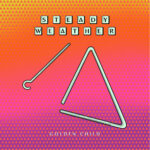 Steady Weather - Golden Child