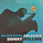 SONNY ROLLINS - SAXOPHONE COLOSSUS (SPECIAL ED