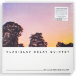 Vladislav Delay Quintet - vd5